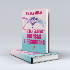 Livro ThetaHealing® Doenças e Desordens